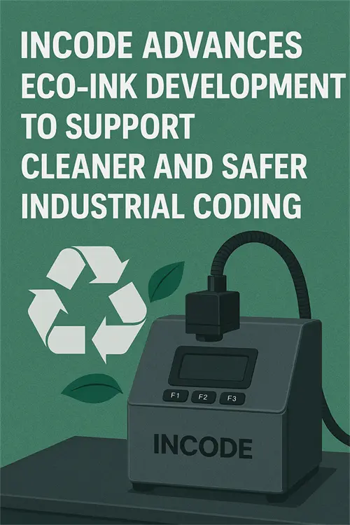 INCODE Advances Eco-Ink Development to Support Cleaner and Safer Industrial Coding